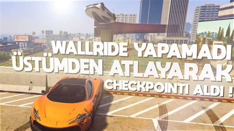 Wallr De Yapmadan Checkpo Nt Kapti Gta Playl St Youtube