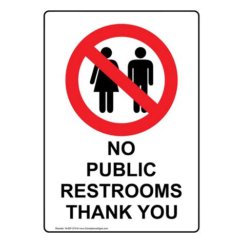 Portrait No Public Restrooms Thank You Sign With Symbol Nhep 37416