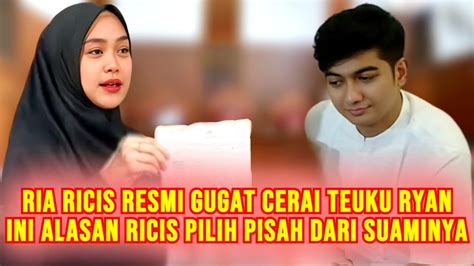 Heboh Ria Ricis Gugat Cerai Teuku Ryan Terungkap Alasan Ricis Minta