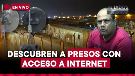 Organizaci N Criminal Prove A Internet A Presos De Anc N I Aliados