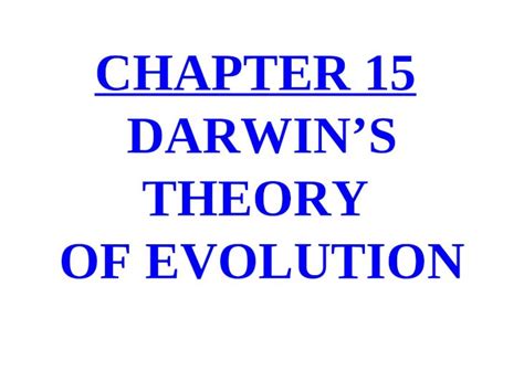 PPT CHAPTER 15 DARWINS THEORY OF EVOLUTION Before Darwin Natural