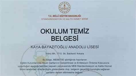 Okulum Temiz Belgesi Almaya Hak Kazandık Kaya Bayazıtoğlu Anadolu