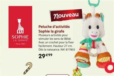 Promo Peluche D activités Sophie La Girafe chez La Grande Récré