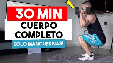 30 Minutos Rutina Cuerpo Completo En Casa CON MANCUERNAS Ejercicios