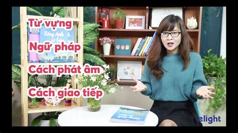 Học tiếng anh cơ bản nhất Cách học tiếng anh cơ bản tại nhà hiệu quả