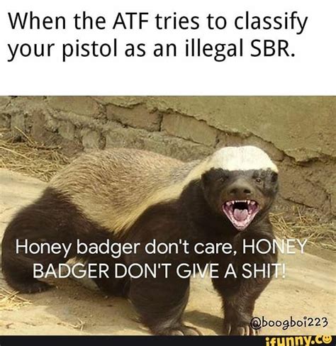 When The ATF Tries To Classify Your Pistol As An Illegal SBR Honey