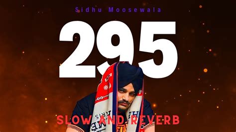 295 ~ Slow And Reverb ~ Sidhu Moosewala ~ Reverb Nation Sidhumoosewala