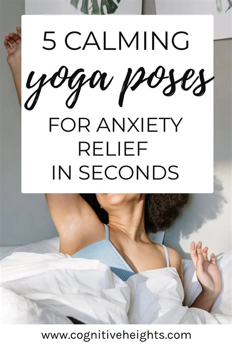 5 Yoga Poses for Anxiety Relief in Seconds - Cognitive Heights