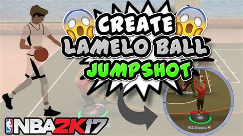 NBA 2K17 HOW TO CREATE LAMELO BALL S IRL JUMPSHOT TUTORIAL MYPARK