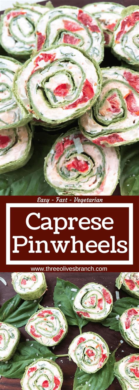 Caprese Pinwheel Roll Ups Three Olives Branch