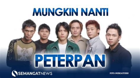 Chord Kunci Gitar: Peterpan - Mungkin Nanti, Beserta Lirik Lagu | Semangat News