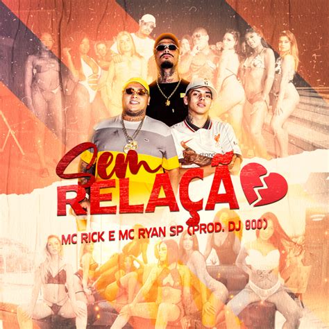 Mc Rick Mc Ryan Sp Dj Sem Rela O Lyrics Genius Lyrics