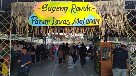 Pasar Lawas Mataram Kuliner Jadoel Di Halaman Masjid Mataram