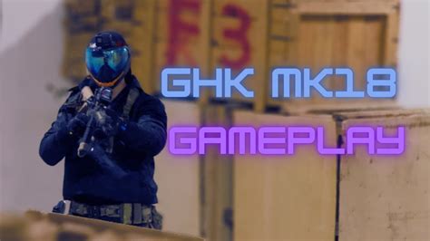 GHK MK18 Gbbr Gameplay YouTube