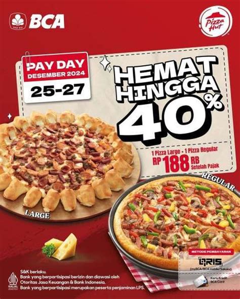 Promo Pizza Hut Payday Dengan Bca Hemat Sampai Berlaku Mulai