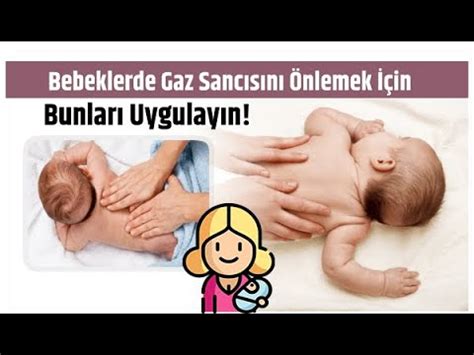 Bebeklerde Gaz Sanc S Na Ne Yi Gelir Youtube