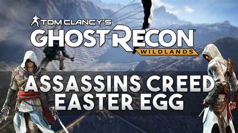 Ghost Recon Wildlands Assassins Creed Easter Egg Youtube