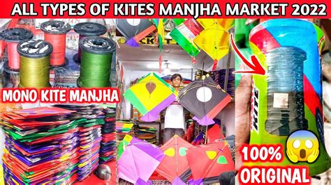 All Types Kites Manjha Market Cheapest Kite Market In Delhi Mono Kite