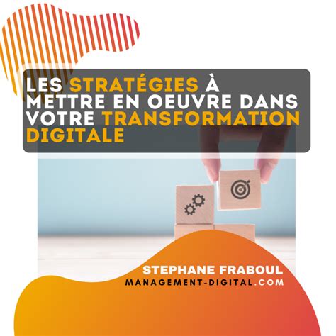 Quelles Formations Pour Une Transformation Digitale Réussie