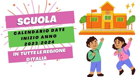 Calendario Scolastico 20232024 Date Inizio Regione Per Regione Youtube