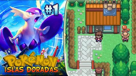 Pokemon Islas Doradas 1 UN COMIENZO EN UNA NUEVA REGION CON UNA