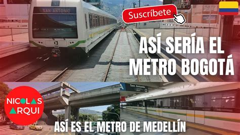 Así es el Metro de Medellín Mi Experiencia 10 Curiosidades de