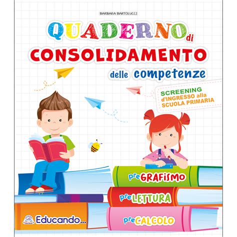 QUADERNO Di CONSOLIDAMENTO Delle COMPETENZE Educando Libri