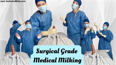 Watch Surgical Grade Medical Milking Porn Video NudeSpree