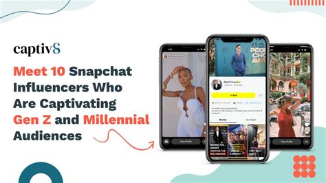 10 Snapchat Influencers Who Are Captivating Gen Z And Millennial