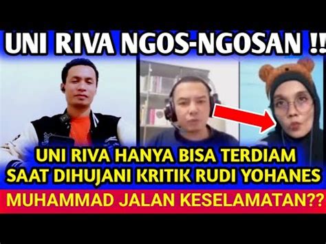 UNI RIVA NGOS NGOSAN HADAPI RUDI YOHANES DALAM DEBAT TERBARU ISLAM VS