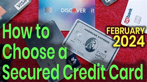 How To Choose A Secured Credit Card In February 2024 Tips And Advice