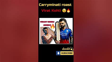 Carryminati Roast Virat Kohli 🔥😡viratkohli Carryminati Ipl2024