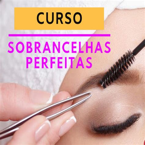 Curso Sobrancelhas Perfeitas Design Profissional Em 2020