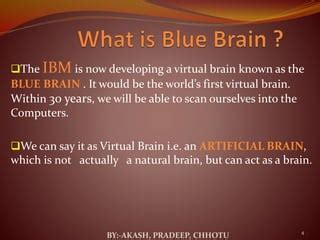 BLUE BRAIN - AN ARTIFICIAL BRAIN | PPT | Free Download