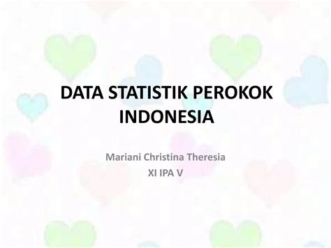 Data Statistik Perokok Indonesia PPT