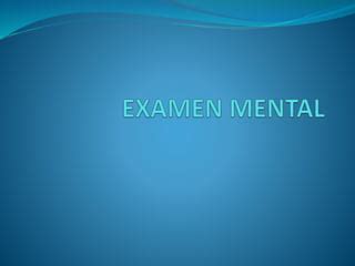 Examen Mental Ppt