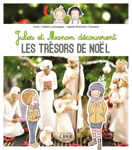 Jules Et Manon Découvrent Les Trésors De Noël De Anne Isabelle