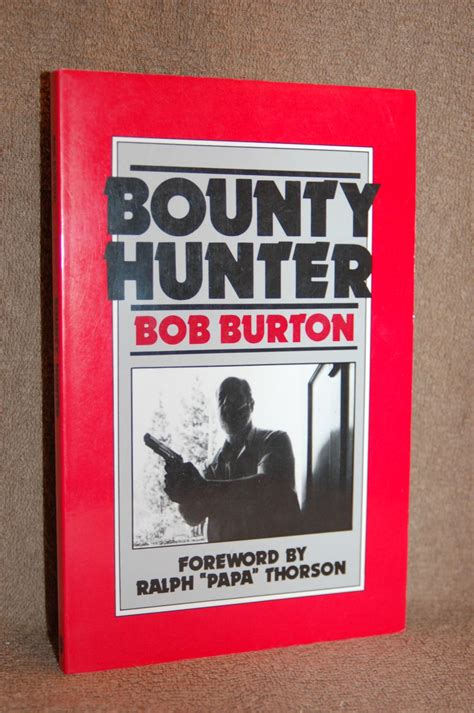 Bounty Hunter By Bob Burton Near Fine Soft Cover 1984 1st Edition