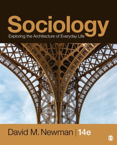 Sociology Exploring The Architecture Of Everyday Life David M