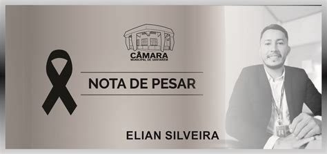 Nota De Pesar Pelo Falecimento Do Servidor Elian Silveira Câmara