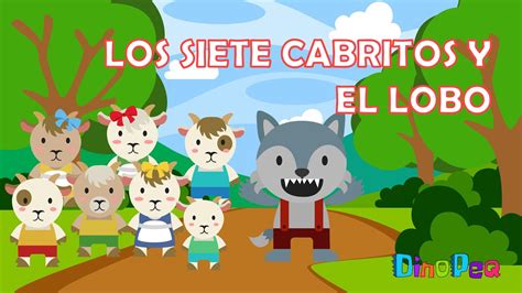 Los Siete Cabritos Y El Lobo Feroz Cuento Infantil En Espa Ol