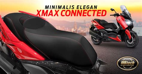 Minimalis Elegan XMAX Connected MBtech