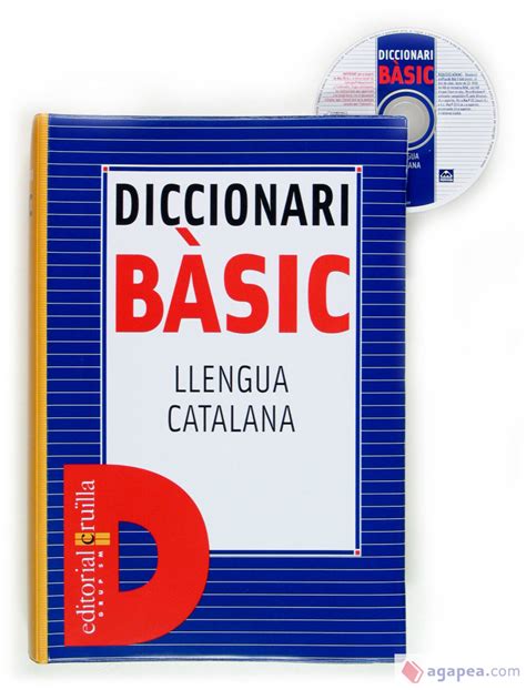 Diccionari Basic Llengua Catalana Editorial Cruilla S A Agapea