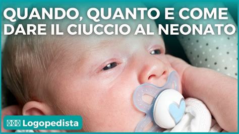 Come Quando E Quanto Dare Il Ciuccio Al Neonato Per Evitare Disturbi