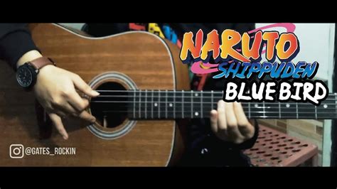 BLUE BIRD Naruto Shippuden Opening 3 ナルト疾風伝 Fingerstyle Guitar