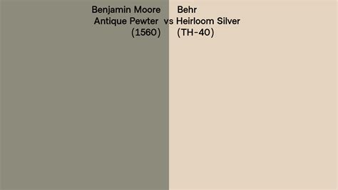 Benjamin Moore Antique Pewter 1560 Vs Behr Heirloom Silver Th 40