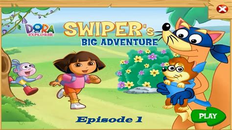 Dora The Explorer Hd Swipers Big Adventure Ep 1 Youtube