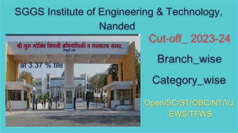 SGGS College Of Engg Nanded I Cut Off 2023 24I Category Branch Wise