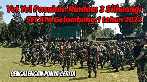 Yel Yel Secata Rindam Siliwangi Youtube