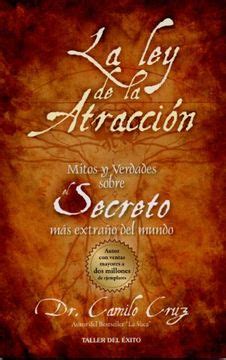 Libro La Ley De La Atraccion Mitos Y Verdades Sobre El Secreto Mas